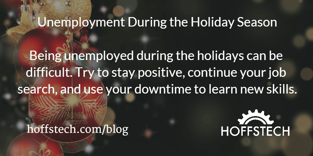 Unemployment During the Holiday Season