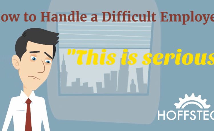 how to handle a difficult employee