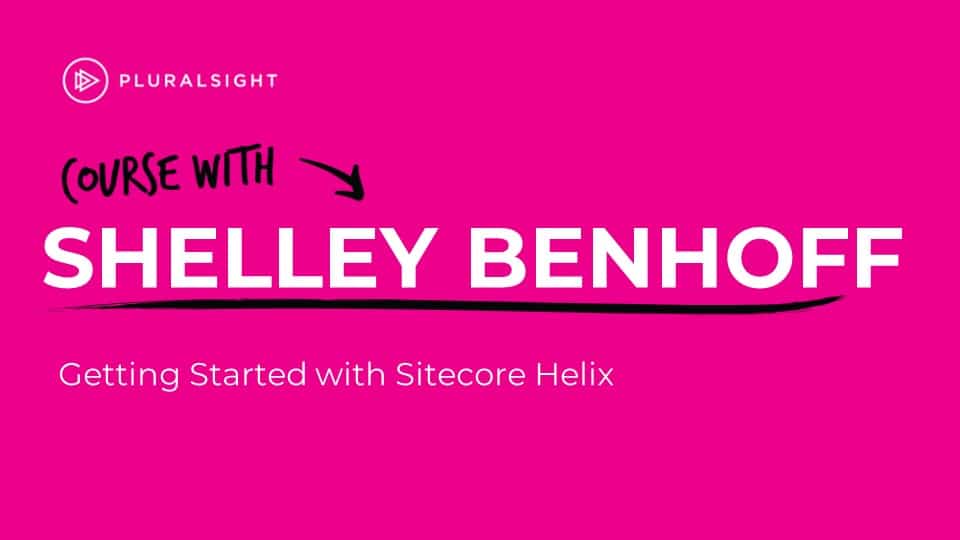 Getting Started with Sitecore Helix