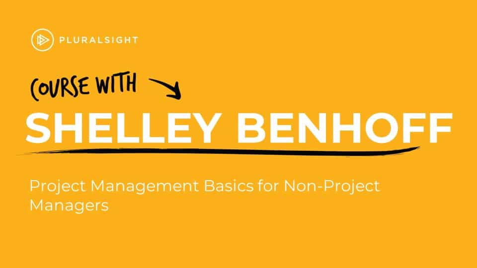 Project Management Basics for Non-project Managers