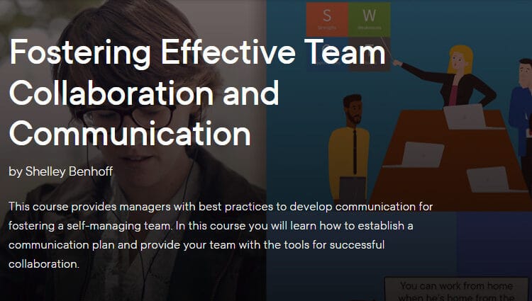 Fostering Effective Team Collaboration and Communication