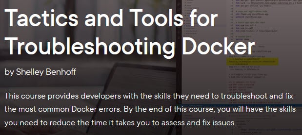 Tactics and Tools for Troubleshooting Docker on Pluralsight