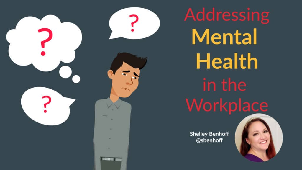 addressing mental health in the workplace