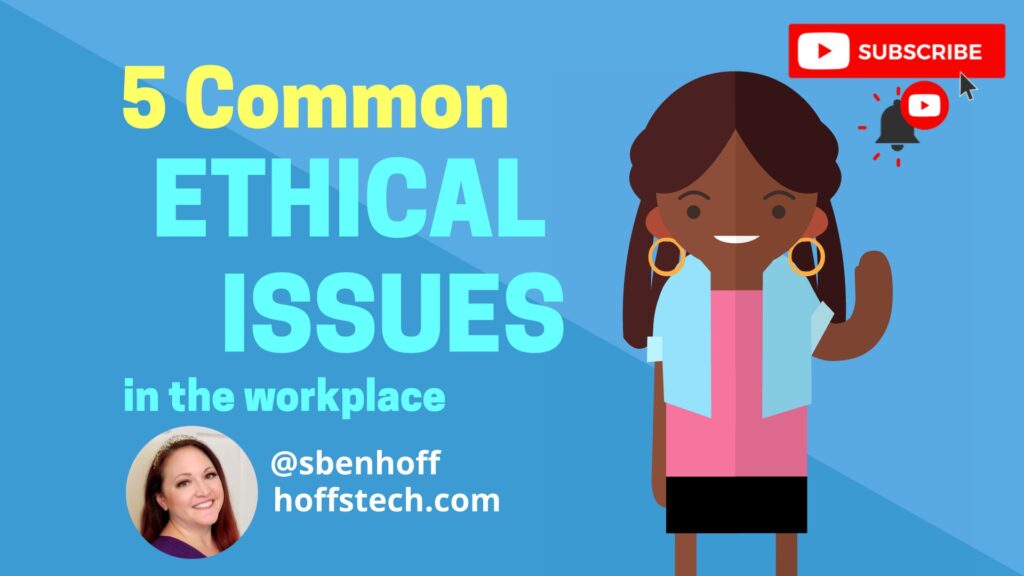 5 Common Ethical Issues in the Workplace